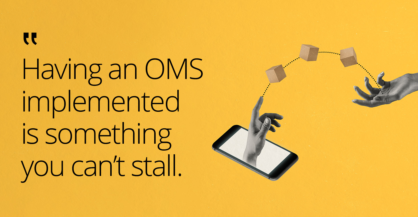OMS: A total game changer for e-commerce